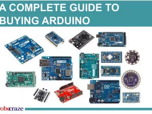 Arduino Buying Guide: How to Choose the Right Arduino For Your Project